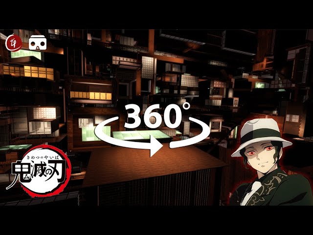 VR360 - Demon Slayer Scene -  Ep. 26 New Mission - Mugen 【8K Video Quality】@Sappheiros