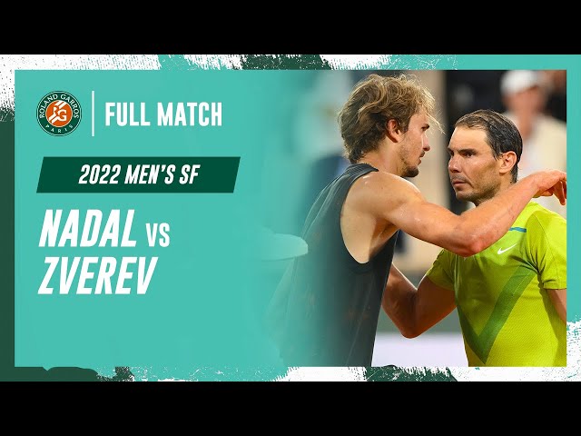 Nadal vs Zverev 2022 Men's semi-final Full Match | Roland-Garros