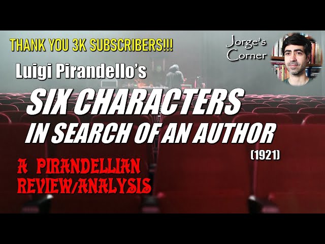 Luigi Pirandello's Six Characters in Search of an Author (1921) | Book Review and Analysis