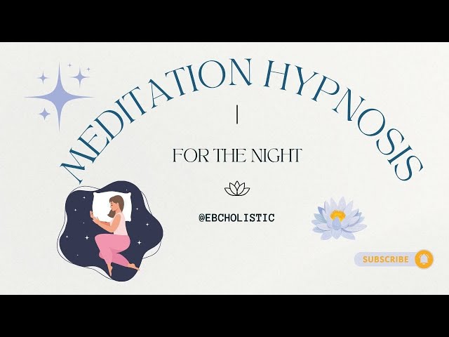 Meditation   Hypnosis for the night #sleephypnosis #nightroutine #sleepaid