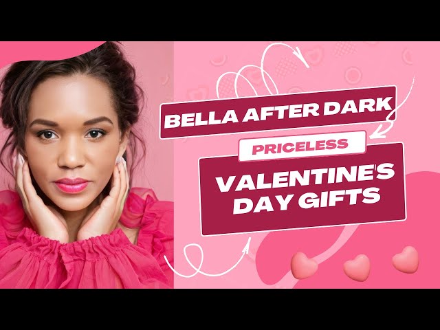 Bella After Dark - Annual V Day Kick-off