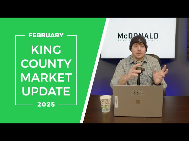 King County Real Estate Market Update | February 2025