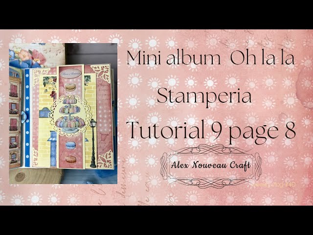 Mini album tutorial Page 8#stamperia #scrapbooking  #mixmedia, Oh la la Stamperia Collection