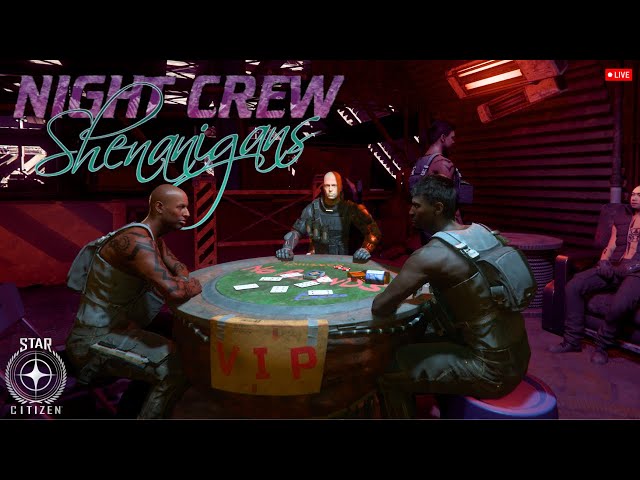 Protecting Pyro - Night Crew Shenanigans! | 4.0.1 - Star Citizen