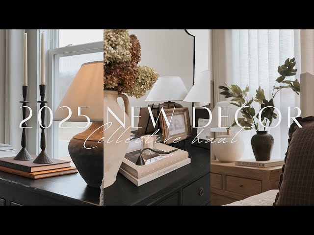 2025 Home Decor Haul | Collective Haul | Amber Interiors, Wayfair, Small Buisnesses & More