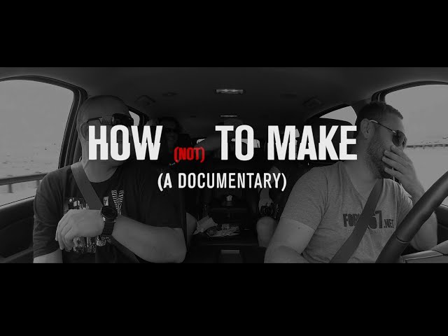 HOW (NOT) TO MAKE A DOCUMENTARY (TRAILER) // FORMAT67.NET