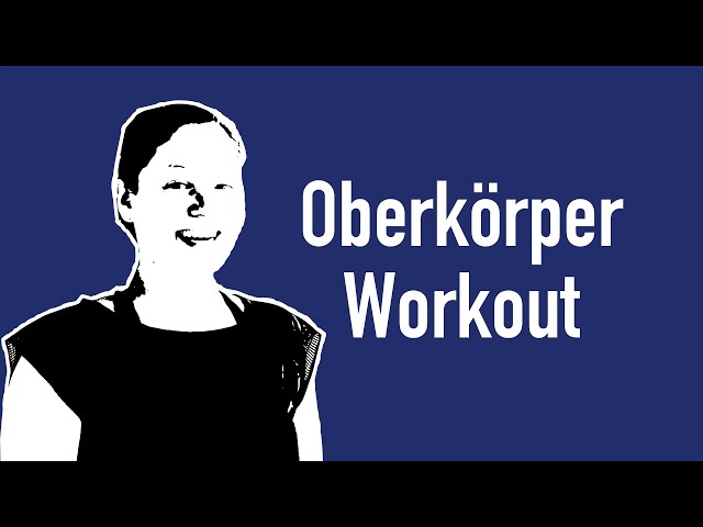 Oberkörper-Workout: Übungen für Zuhause vom Hochschulsport der KU