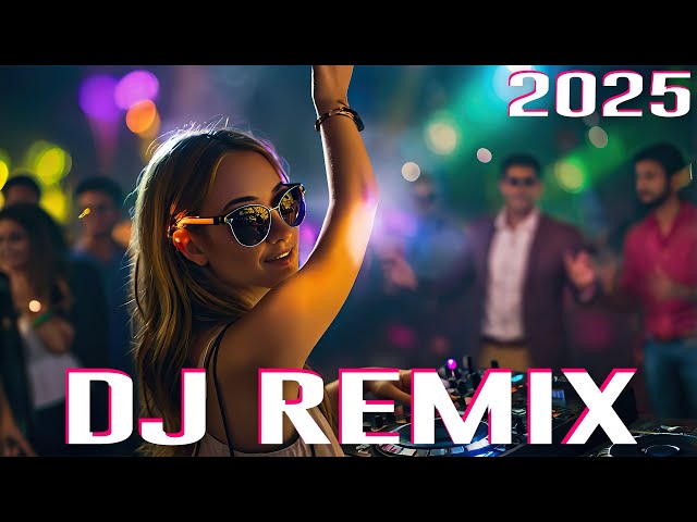 DANCE PARTY 2025 🔥 Mashups & Remixes Of Popular Songs 🔥 DJ Remix Club Music Dance Mix 2025