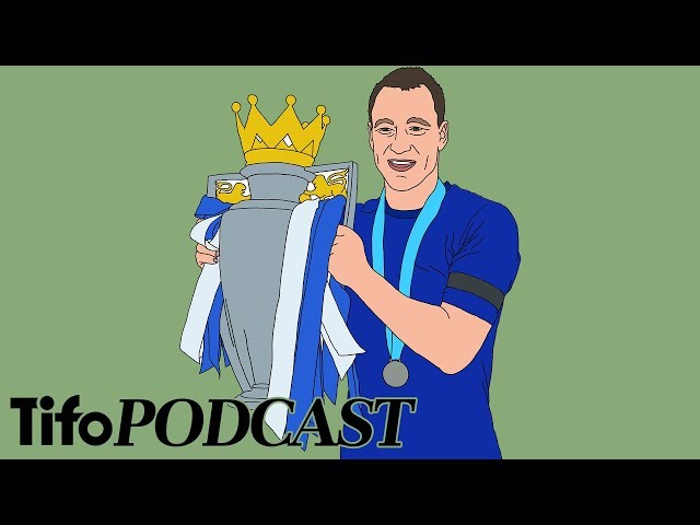 John Terry, Defending and Imaginary Cards | Tifo Football Podcast