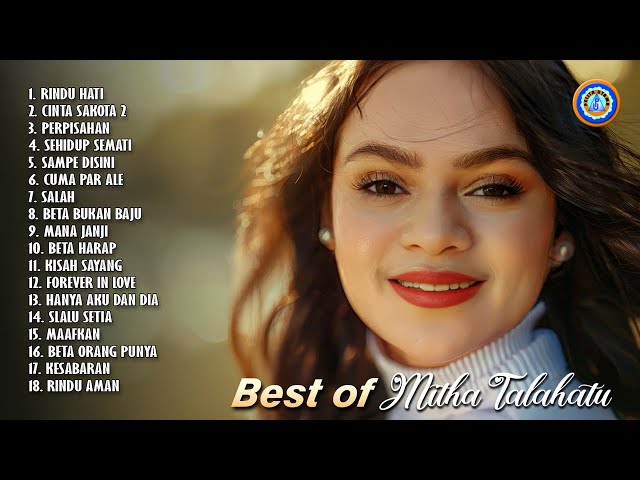 BEST OF MITHA TALAHATU || FULL ALBUM MITHA TALAHATU || MP3 MITHA TALAHATU