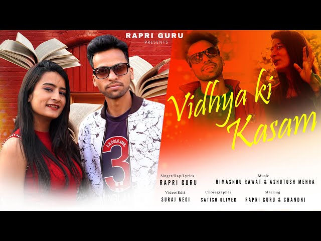 VIDHYA KI KASAM | RAPri GURU | Latest Rap Song 2022