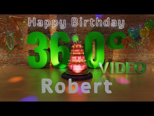 🎉 Robert's 360° Interactive Happy Birthday Party - Rotate Your Phone! 🎈 [EN]