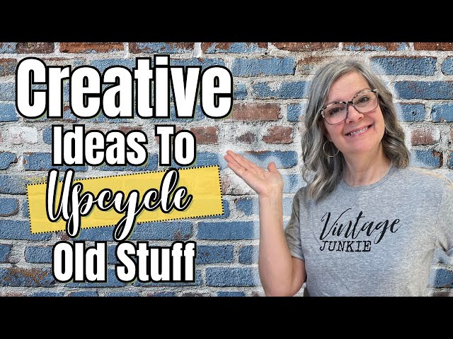 Creative DIY Ideas To Upcycle Old Stuff / What I Have Been Working On!