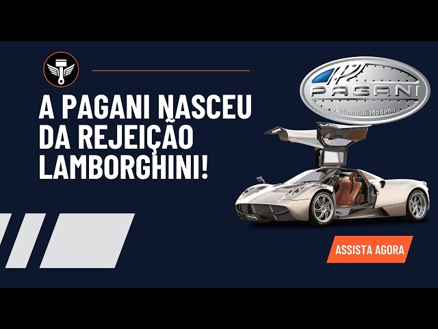 A Lamborghini errou e assim Horácio criou a Pagani.