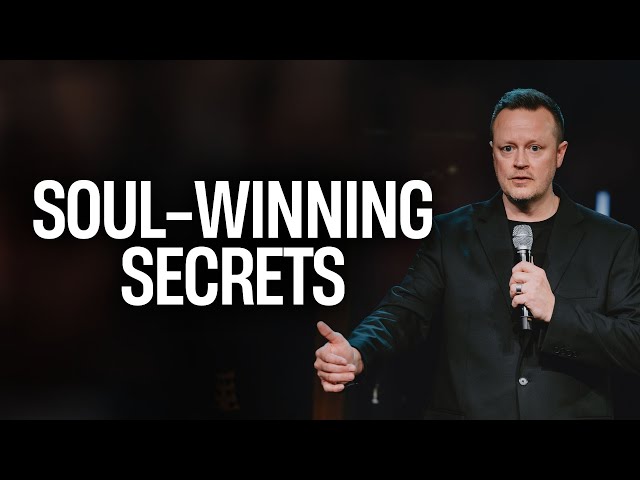 Soul-Winning Secrets // Austin Svangren