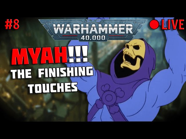 【Warhammer 40k】MYAH!!!  Finishing Skeletor Conversion