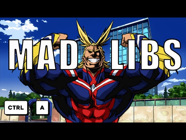 My Hero Academia: The 69th Ranked Hero | Anime Mad Libs