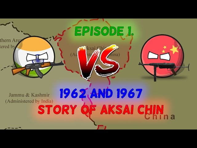 STORY OF AKSAI CHIN🔥|| STORY OF 1962 AND 1967😍