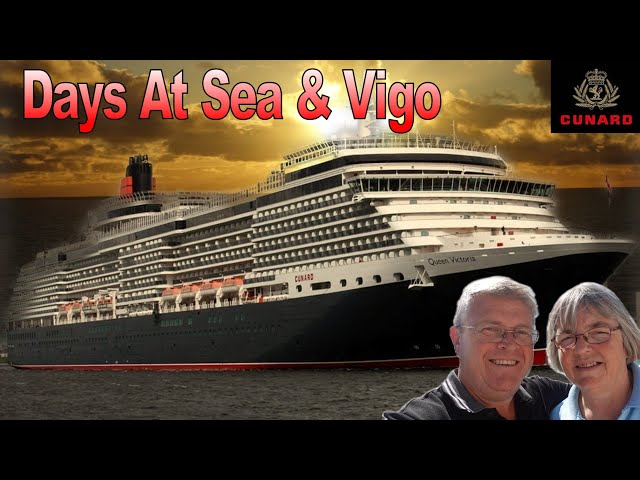 Queen Victoria Pre Christmas Cruise Sea Days & Vigo #cunard