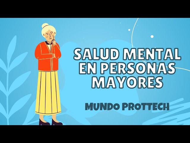 Salud mental en personas mayores ‐ #saludmental