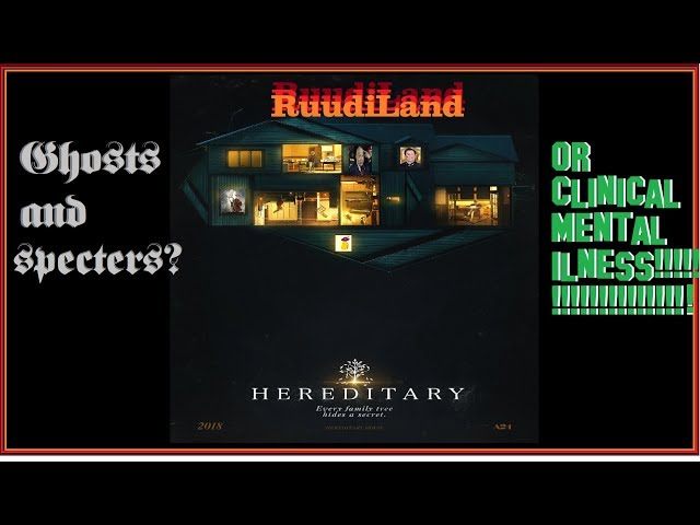 Hereditary (2018) Movie Talking: RuudiLand