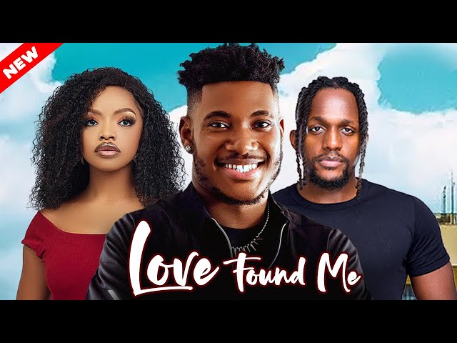 LOVE FOUND ME  - CHIDI DIKE, OMECHE OKO, BECKY PATRICK, MICHEAL DAPPA, BLESSING ONWUKWE | FMP Movies