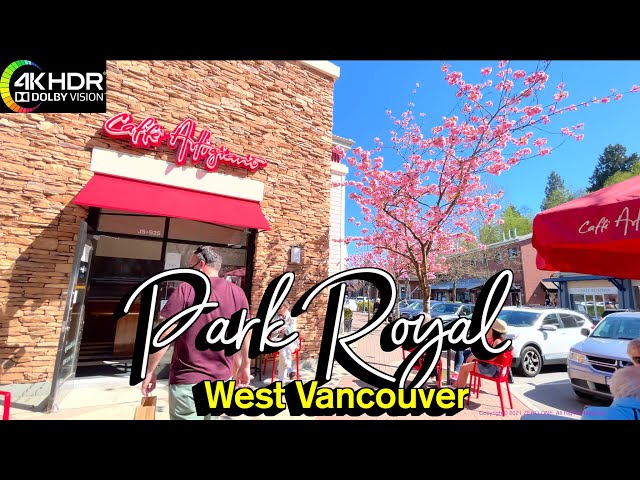 West Vancouver Park Royal Spring Walk 🇨🇦 BC, Canada, Virtual Walking Tour, Travel, [4K HDR 60fps]