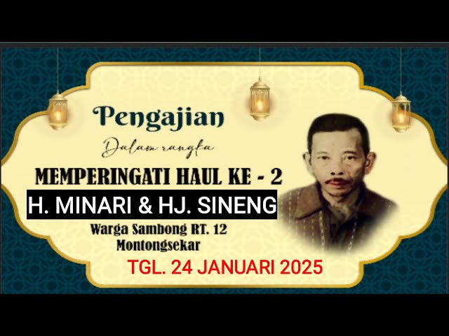 LIVE PENGAJIAN UMUM  DALAM RANGKA HAUL  H. MINARI & HJ. SINENG  SIDOARJO - DSN. SAMBONG MONTONGSEKAR