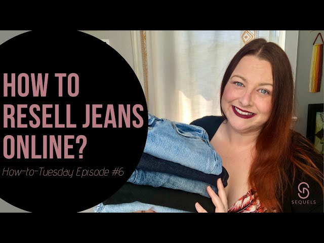 How-to Tuesday Episode #6 | How to Photograph, Measure, and List Jeans to Resell on Poshmark & eBay