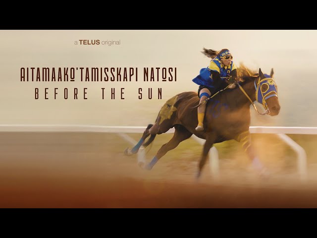 Aitamaako'tamisskapi Natosi: Before the Sun (Trailer) Watch for free at watch.telusoriginals.com