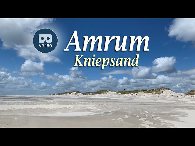 Amrum Kniepsand - Nordsee (3D 180 VR)