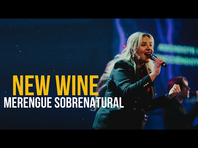 NEW WINE // Merengue sobrenatural 💥💥 Tremenda alabanza