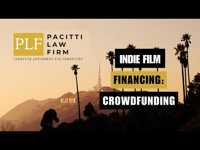 Indie Film Finance:  Crowdfunding