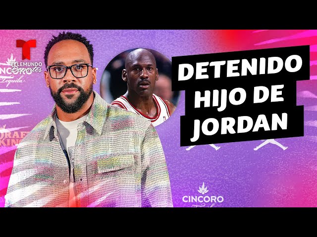 Hijo de Michael Jordan, detenido por posesión de drogas | Telemundo Deportes