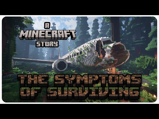 MINECRAFT STORY : SYMPTOMS OF SURVIVING (EP 1)