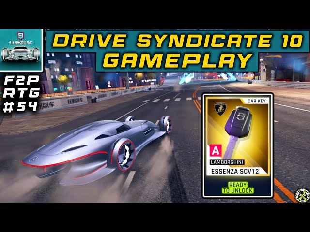 Asphalt 9 CN | Drive Syndicate 10 gameplay | F2P RTG #54