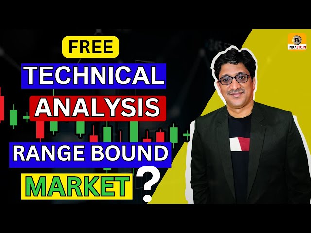 Range Bound Market Free Technical Analysis Course #indiabtc #markettrend #technicalanalysis #crypto