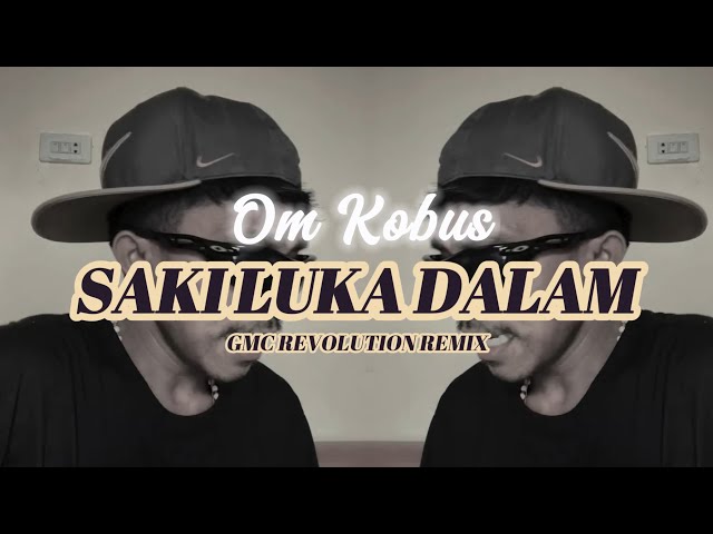 REGGAE SAKI LUKA DALAM COVER OM KOBUS [ GMC REVOLUTION REMIX ]