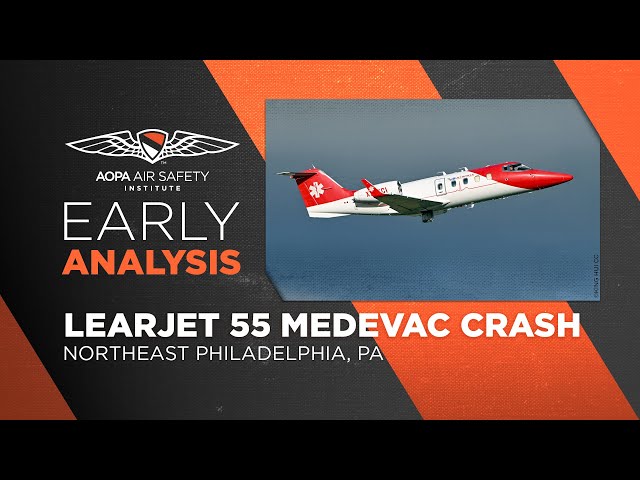 Early Analysis: Learjet 55 Medevac Crash in Philadelphia, PA