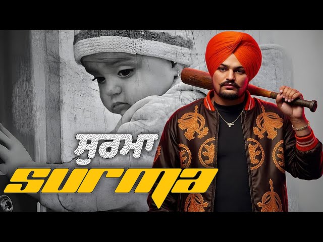 SURMA | Sidhu Ai | Sidhu Moosewala New Punjabi song 2024 | Latest Punjabi songs 2024 | NIVAAN SANDHU