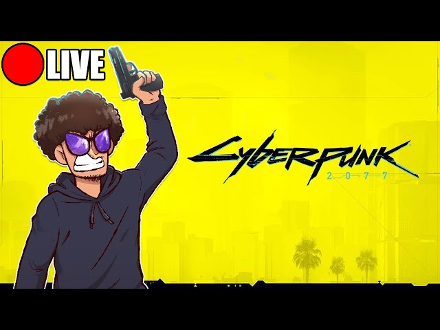 My 1st Cyberpunk 2077 Playthrough ("Streetkid" Part 6)