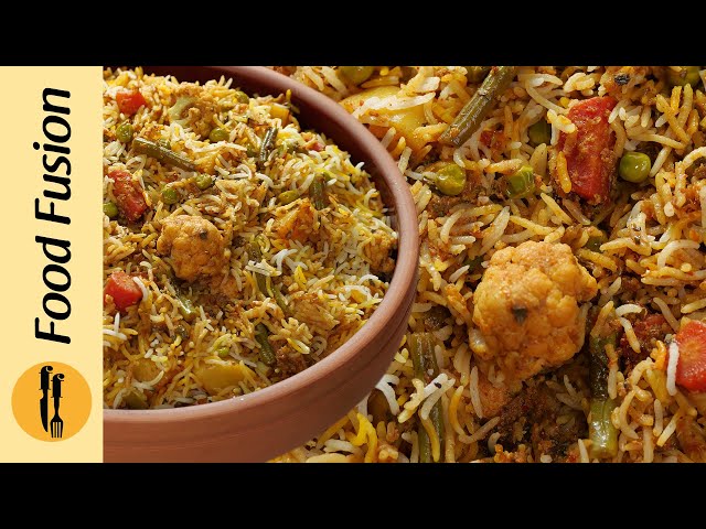 Hyderabadi Vegetable Biryani Recipe by Food Fusion