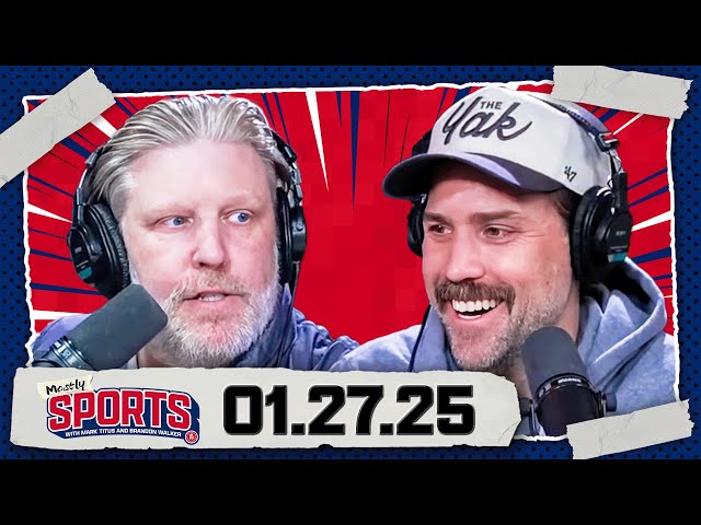 The Eagles Make It Back To The Big Game & The Chiefs Reign Again | Mostly Sports EP 333 | 1.27.25