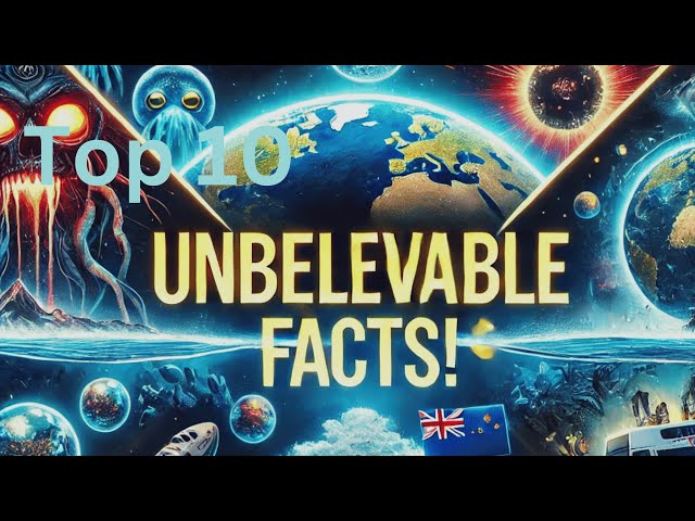 10 Mind-Blowing Facts About the World You Won't Believe