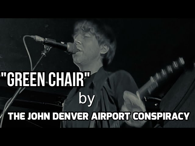 Green Chair by The John Denver Airport Conspiracy (Live in Toronto, ON)