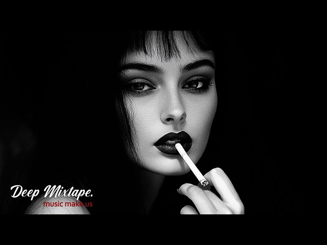 Deep House Music Chill Out Mix 2025 | Deep House, Vocal House, Nu Disco By Deep Mixtape. #3