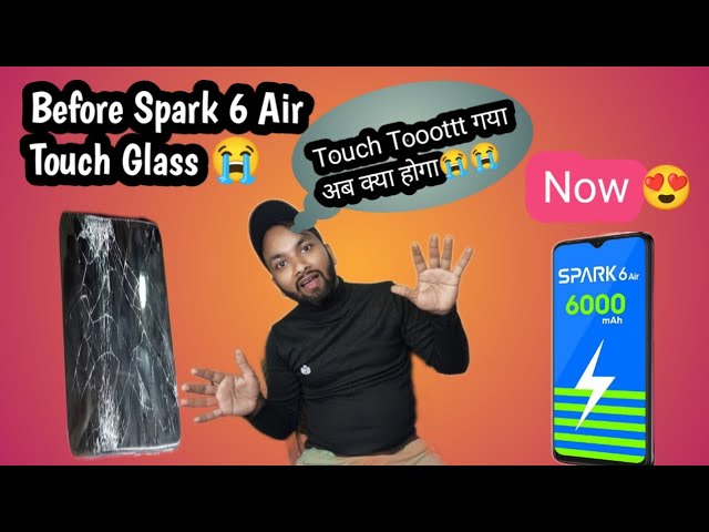 Techno spark 6air touch glass change kaise Karen II techno touch replacement