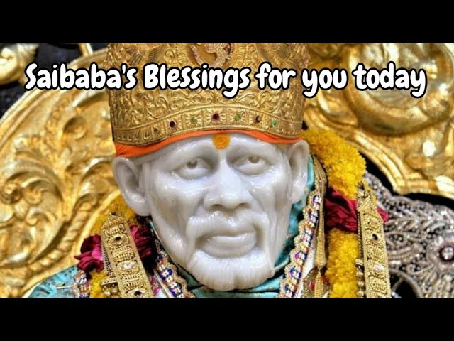 Saibaba's Blessings for you, Baba's Message, @DivineBliss1, #trending , #trendingtoday, #viralvideo