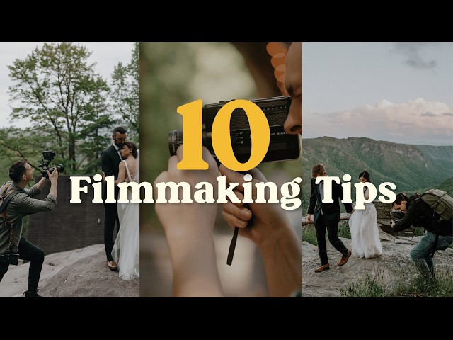 Top 10 Essential Filmmaking Tips for Wedding Videographers