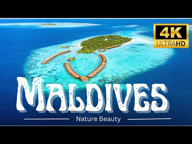 Maldives 4k Hd| Relaxing music with beautiful nature pictures  & videos